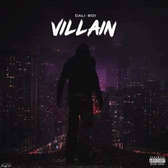 Villain by Cali Boi