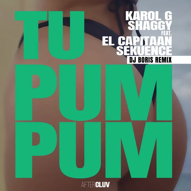 Tu Pum Pum - DJ Boris Remix