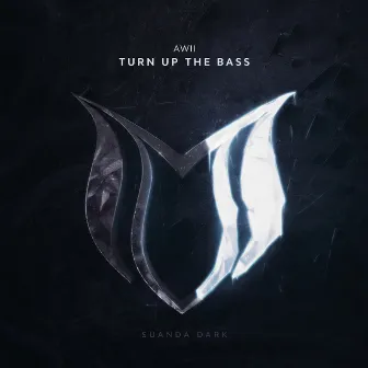 Turn Up The Bass by Awii