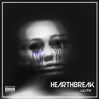 Heartbreak by Lilith