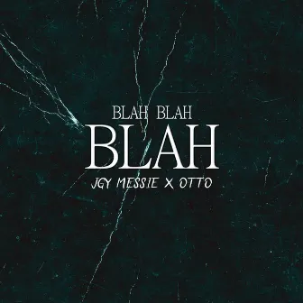 Blah Blah Blah by Otto