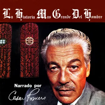 La Historia Mas Grande del Hombre by Cesar Romero