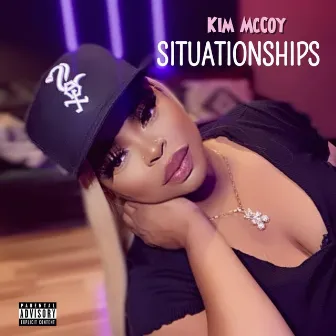 Situationships by Kim McCoy