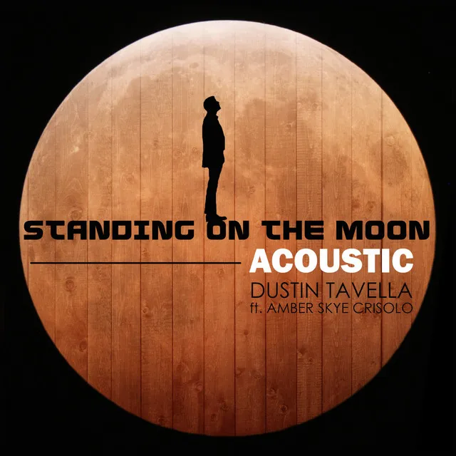 Standing on the Moon (Acoustic Version) [feat. Amber Skye Crisolo]