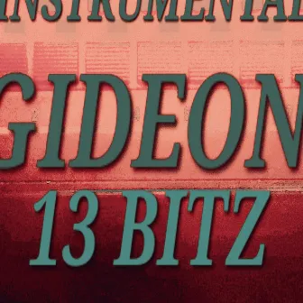 13 Bitz Instrumentals by Gideon Knight