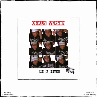 Ups and Downs by Chaun Vernon