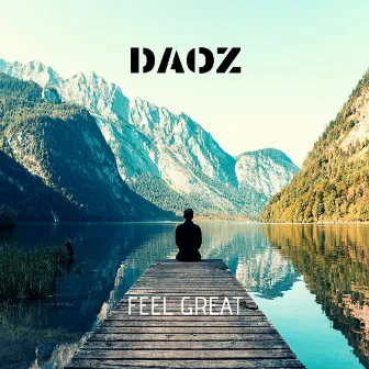 Feel Great by Daoz