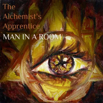 The Alchemist's Apprentice by MAN IN A ROOM