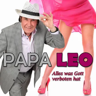 Alles was Gott verboten hat by Papa Leo