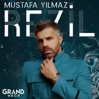 Rezil by Mustafa Yılmaz