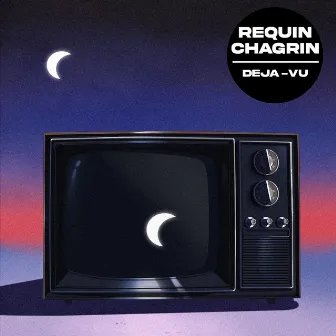 Déjà vu by Requin Chagrin