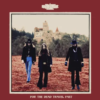 For the Dead Travel Fast by Kadavar