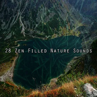 28 Zen Filled Nature Sounds by Outside Broadcast Recordings