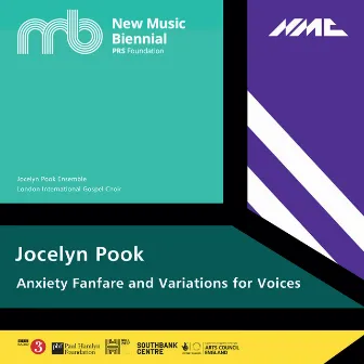 Jocelyn Pook: Anxiety Fanfare & Variations for Voices (Live) by Jonathan Peter Kenny