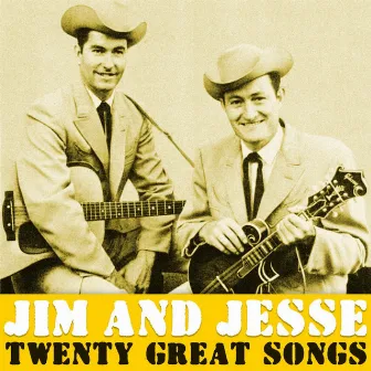 Twenty Great Songs by Jim & Jesse