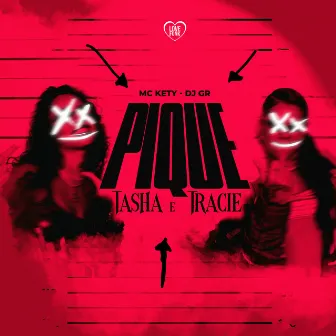 Pique Tasha e Tracie by MC KETY