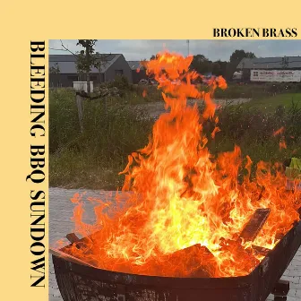 Bleeding BBQ Sundown by Broken Brass