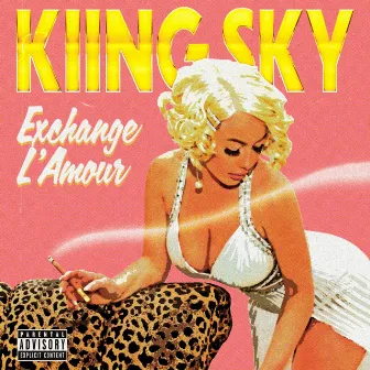 Exchange L'Amour by KiiNG SKy