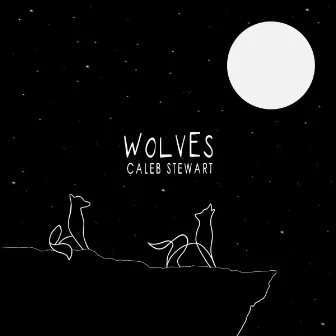 Wolves by Caleb Stewart