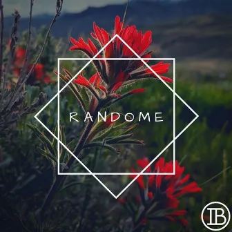 Randome by Isaac Balyo