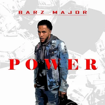 Power by Barz Major