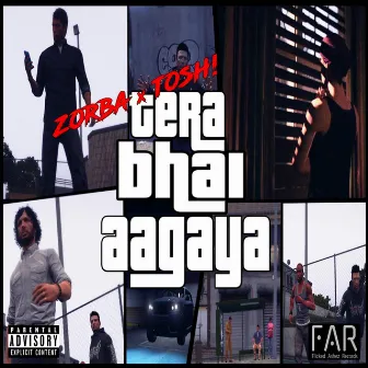 Tera Bhai Aagaya by Zorba