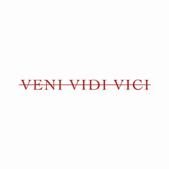 Veni Vidi Vici by Samukera