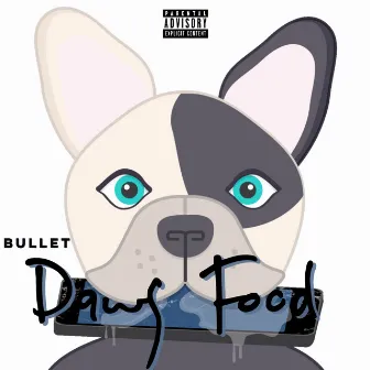 Bullet Dawg Food by Bullet