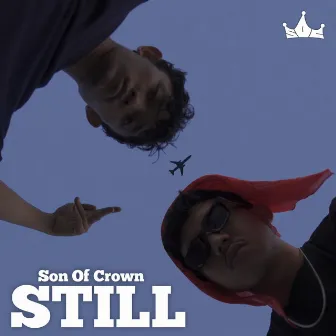 Still by Son Of Crown