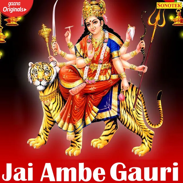 Jai Ambe Gauri