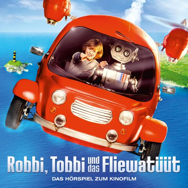 Robbi, Tobbi und das Fliewatüüt - Teil 01