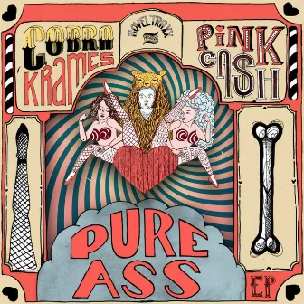 Pure Ass EP by Pink Cash