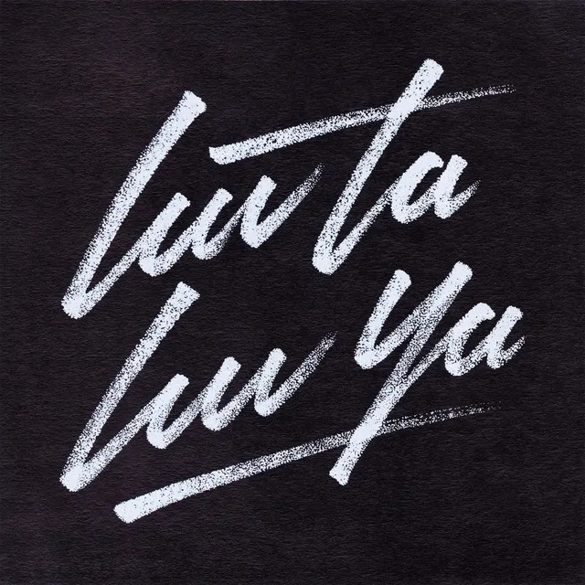 Luv Ta Luv Ya - Fracture V.I.P