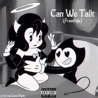 Can We Talk (Freestyle) by Gohan Imperial