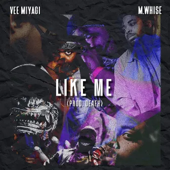 Like Me by M.Whise