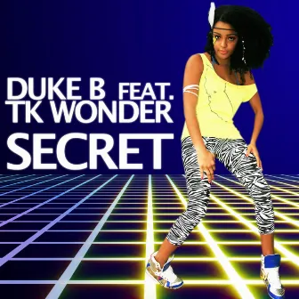 Secret by Duke B