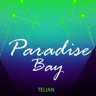 Paradise Bay by Telian