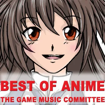 Best of Anime by The Game Music Committee