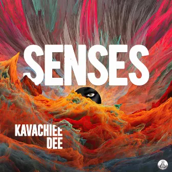 Senses by Kavachiee Dee