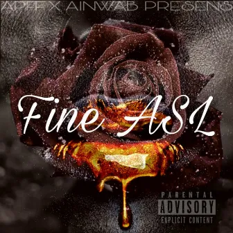 Fine ASL by Apff Tay