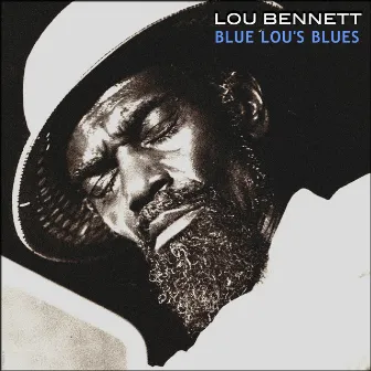 Blue Lou's Blues by Lou Bennett