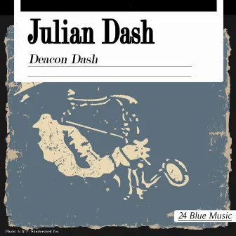 Deacon Dash by Julian Dash