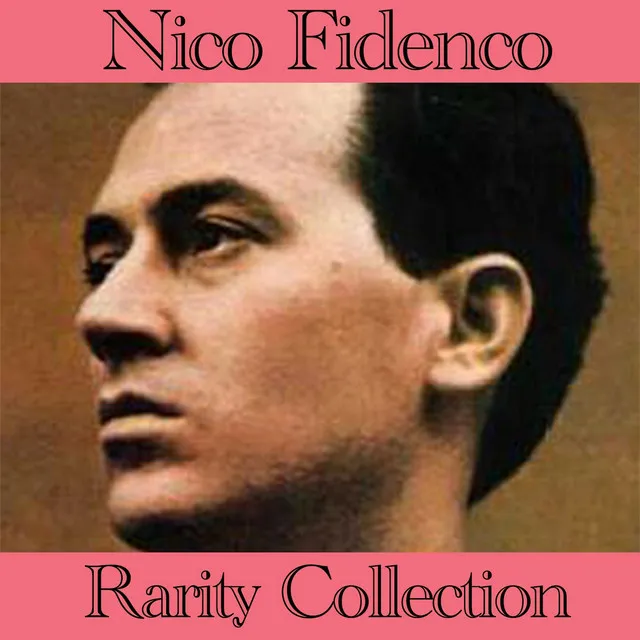 Nico Fidenco (Rarity collection)