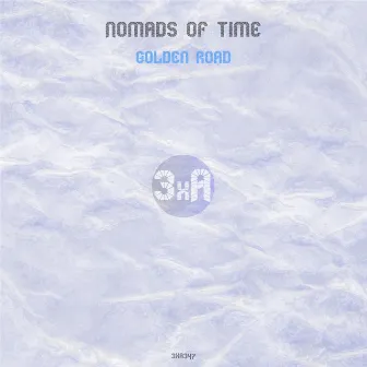 Golden Road by Nomads of Time