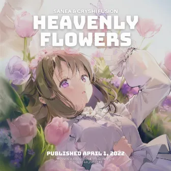 Heavenly Flowers by Cryshi Fusion