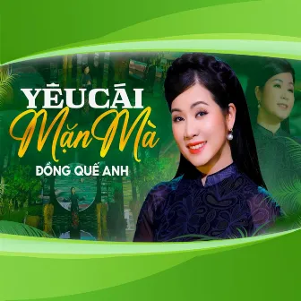 Yêu Cái Mặn Mà by Đồng Quế Anh