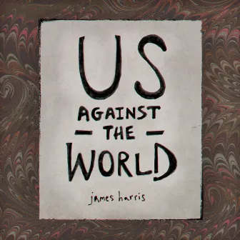 Us Against the World by James Harris