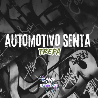 Automotivo Senta Trepa by DJ Bruninzsx