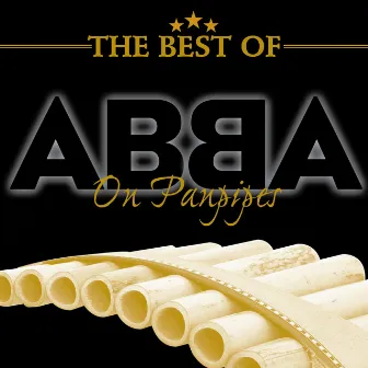 The Best of Abba on Panpipes by Nikos Mirakis