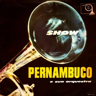 Show by Pernambuco